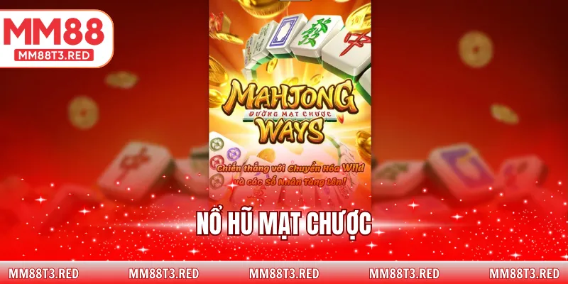 Nổ hũ mạt chược