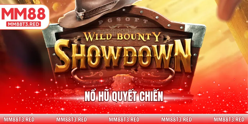 Nổ hũ quyết chiến