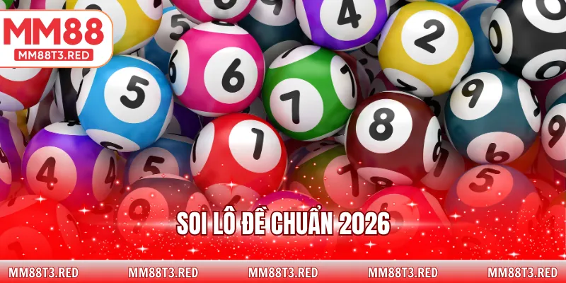 soi lô đề chuẩn 2026