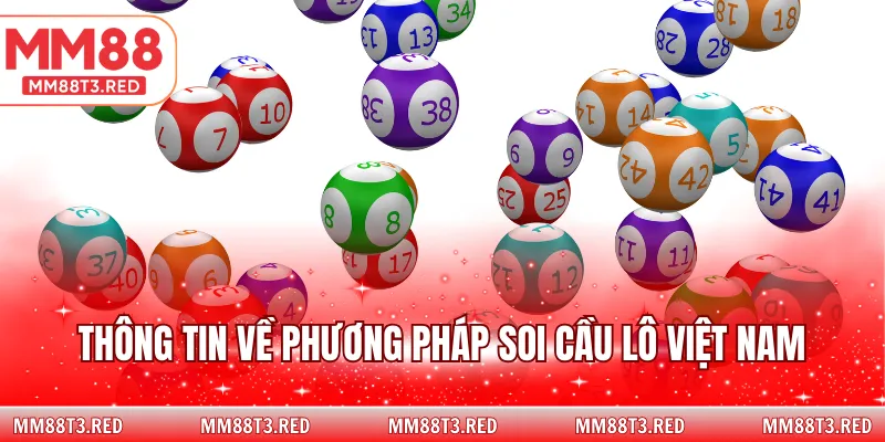 Thông tin về phương pháp soi cầu lô Việt Nam